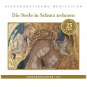 Seelenschutz CD: "Die Seele in Schutz nehmen"
