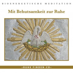 Mit Behutsamkeit zur Ruhe