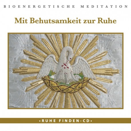 Mit Behutsamkeit zur Ruhe