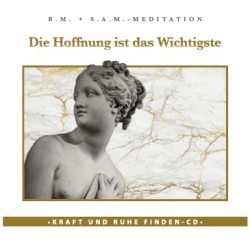 Die Hoffnung ist das Wichtigste