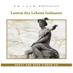 Lasten des Lebens loslassen