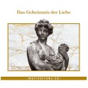 Das Geheimnis der Liebe