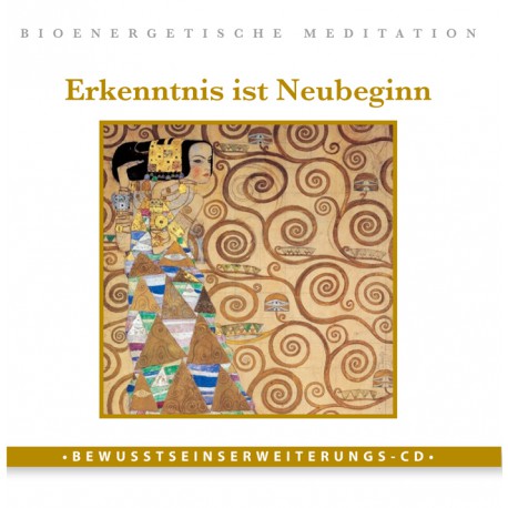 Erkenntnis ist Neubeginn