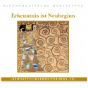 Erkenntnis ist Neubeginn