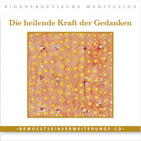 Die heilende Kraft der Gedanken
